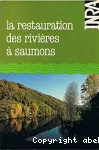 La restauration des rivieres  saumons