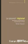 Le pouvoir rgional : mobilisations, dcentralisation et gouvernance en France