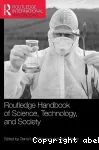 Routledge handbook of science, technology, and society