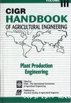 CGIR handbook of agricultural engineering. Vol III : Plant production engineering