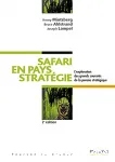 Safari en pays stratgie : l'exploration des grands courants de la pense stratgique