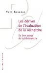 Les drives de l'valuation de la recherche : du bon usage de la bibliomtrie