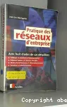 Pratique des rseaux d'entreprise