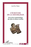 L'criture de la sociologie, essai d'une pistmologie du style en sciences sociales