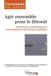 Agir ensemble pour le littoral : mobilisations scientifiques pour le renouvellement des politiques publiques