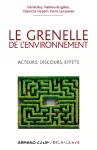 Le grenelle de l'environnement : acteurs, discours, effets