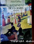 L'avnement des loisirs 1850-1960