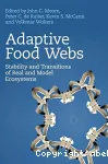 Adaptive food webs: stability and transitions of real and model ecosystems