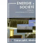 Energie et socit : sciences, gouvernances et usages