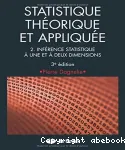 Statistique thorique et applique : t.2 Infrence statistique  une et  deux dimensions