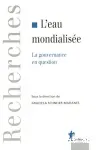 L'eau mondialise : la gouvernance en question