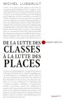 De la lutte des classes  la lutte des places