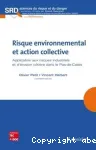 Risque environnemental et action collective : application aux risques industriels et d'rosion ctire dans le Pas-de-Calais