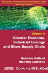 Circular economy, industrial ecology and short supply chain