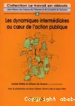 Les dynamiques intermdiaires au coeur de l'action publique