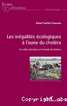 Les ingalits cologiques  l'aune du cholra : les villes africaines  l'exemple de Cotonou