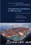 Changements climatiques et dfis du droit