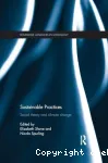 Sustainable practices: social theory and climate change