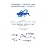 Challenges for diadromous fishes in a dynamic global environment