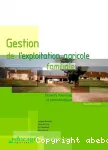 Gestion de l'exploitation agricole familiale