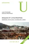 Risques et catastrophes : observer, spatialiser, comprendre, grer