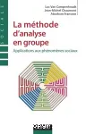 La mthode d'analyse en groupe : applications aux phnomnes sociaux