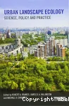 Urban landscape ecology: science, policy and practice