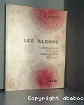 Les algues : morphologie, cytologie, reproduction, cologie