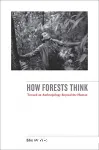 How forest think: toward and anthropology beyond the human