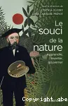 Le souci de la nature : apprendre, inventer, gouverner