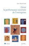 Grer la performance socitale de l'entreprise