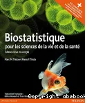 Biostatistique : pour les sciences de la vie et de la sant