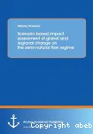 Scenario-based impact assessment of global and regional change on the semi-natural flow regime