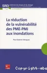 La rduction de la vulnrabilit des PME-PMI aux inondations