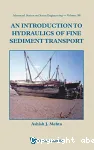 An introduction to hydraulics of fine sediment transport