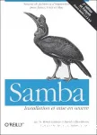 Samba : Installation et mise en oeuvre