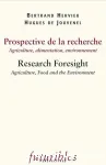 Prospective de la recherche: Agriculture, alimentation, environnement.