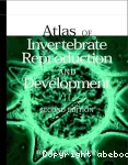 Atlas of invertebrate reproduction and development