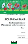 Biologie animale : tome 1 : des protozoaires aux mtazoaires pithlioneuriens