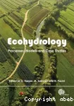 Ecohydrology: processes, models and case studies. An approach to the sustainable management of water resources