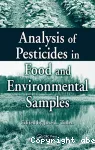 Analysis of pesticides in food and environmental samples