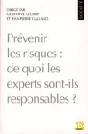 Prvenir les risques : de quoi les experts sont-ils responsables ?