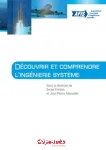Dcouvrir et comprendre l'ingnierie systme