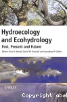 Hydroecology and ecohydrology : past, present and future