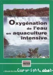 Oxygnation de l'eau en aquaculture intensive