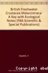 British freshwater crustacea malacostraca : a key with ecological notes