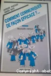 Comment communiquer de faon efficace ?...