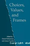 Choices, values and frames