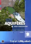 Aquifres et eaux souterraines en France