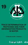 Trace determination of pesticides and their degradation products in water